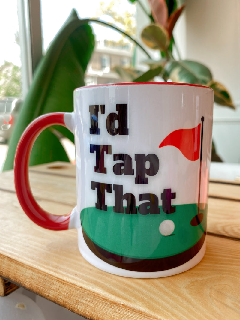 I’d tap that mug